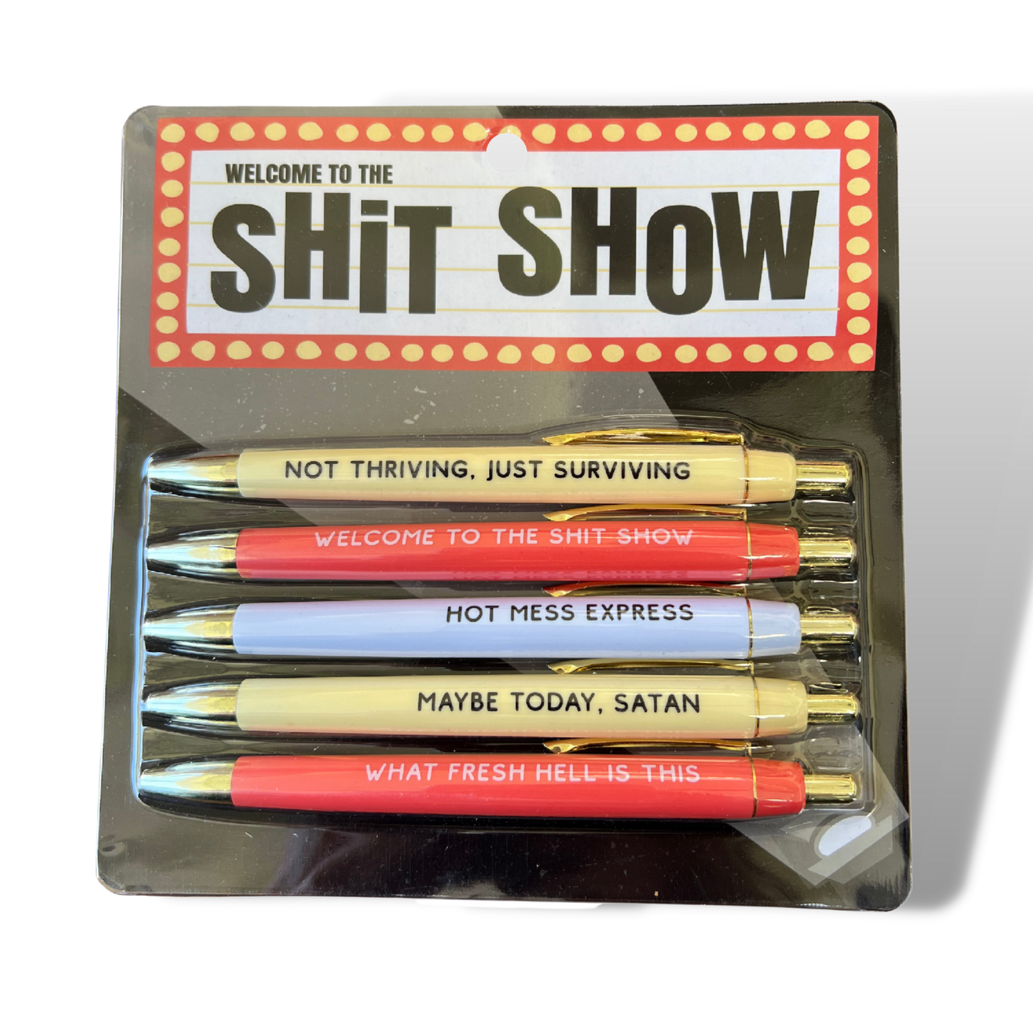 Welcome to The Shit Show - Pen Set