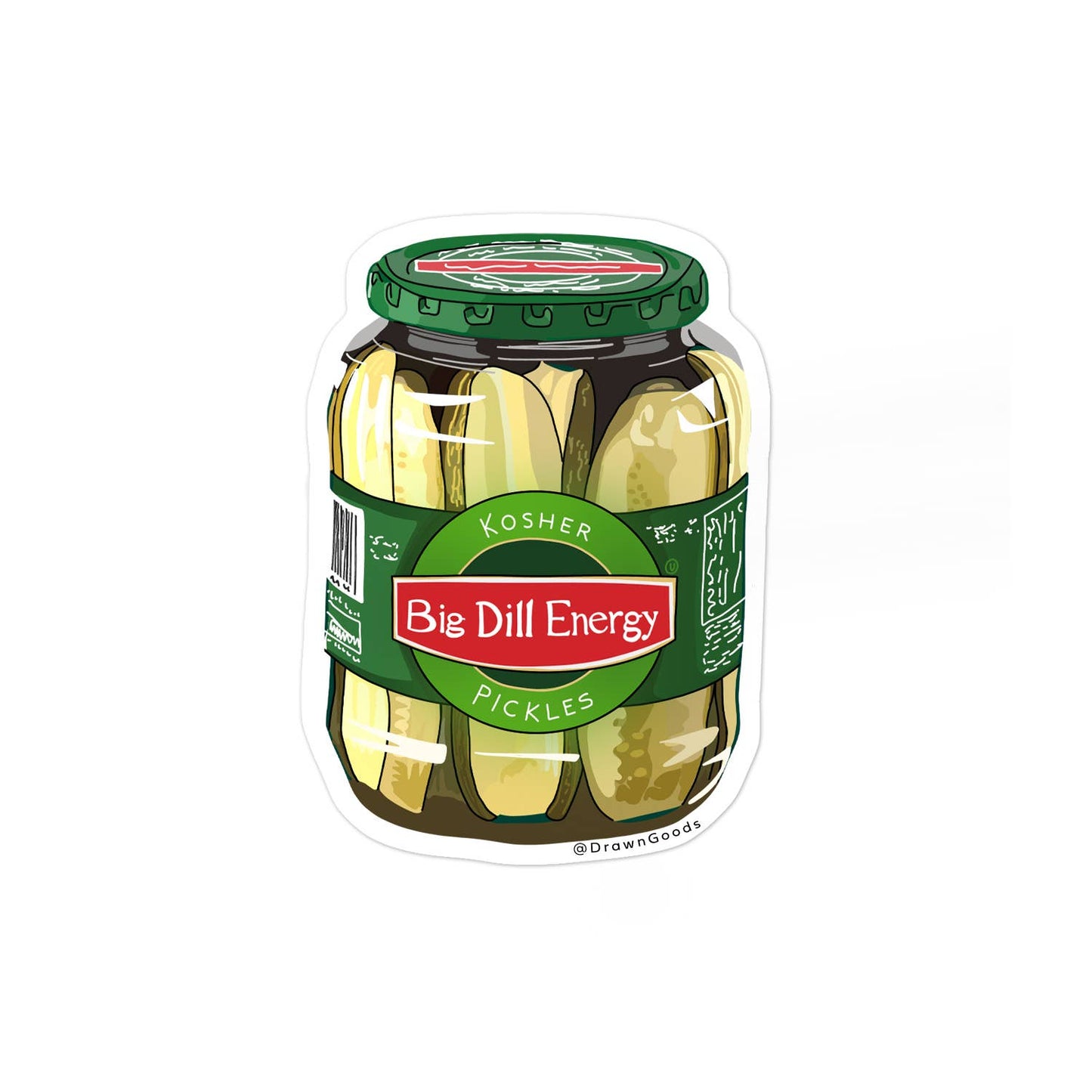 Drawn Goods - Big Dill Energy - Pickle Jar Sticker