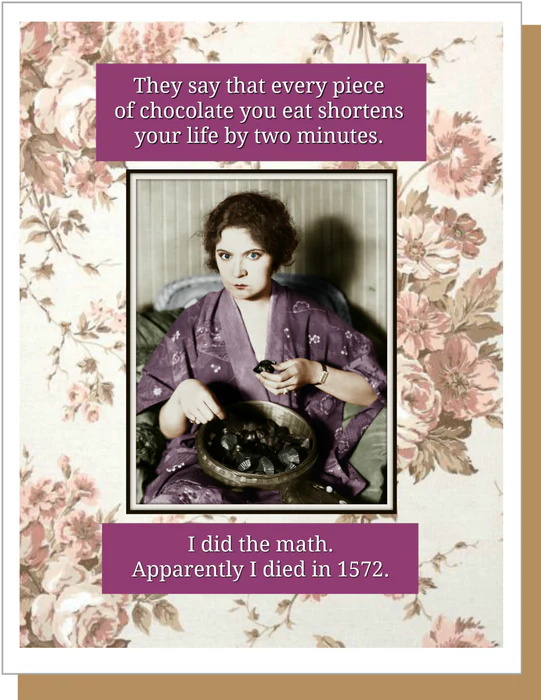 I Did The Math - Friendship Greeting Card