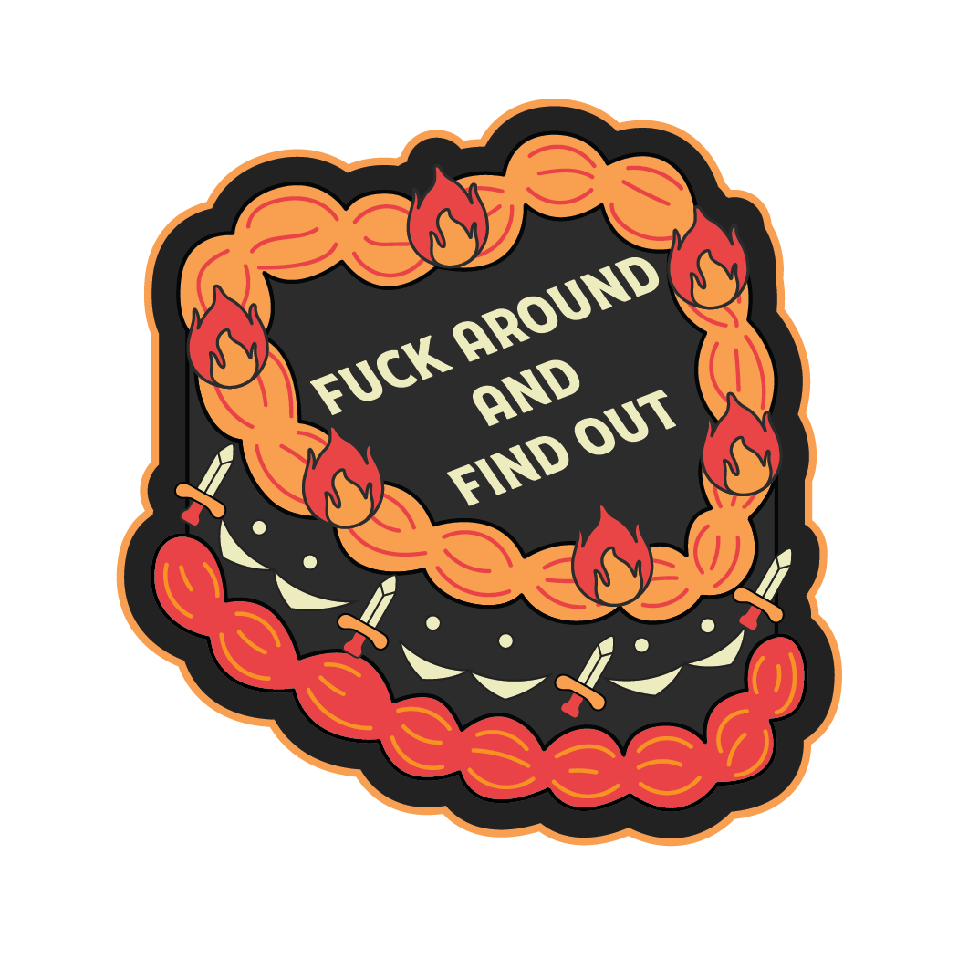 Vinyl Sticker - Fuck Around And Find Out Heart