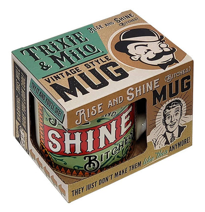 Rise & Shine Bitches – Porcelain Mug