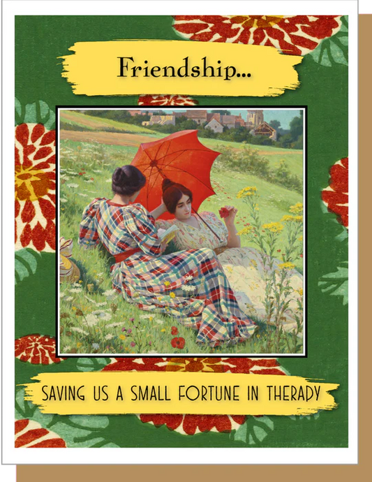 A Small Fortune - Friendship Greeting Card