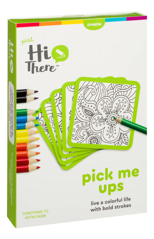Hi There! Pick Me Ups